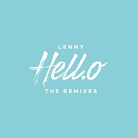 Lenny – Hell.o [The Remixes]