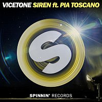 Vicetone – Siren (feat. Pia Toscano)