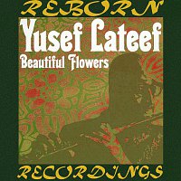 Yusef Lateef – Beautiful Flowers (HD Remastered)