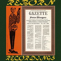 Pete Seeger – Gazette, Vol. 1 (HD Remastered)
