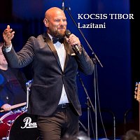 Kocsis Tibor – Lazítani (Live)