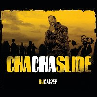 DJ Casper – Cha Cha Slide [(Original Live Platinum Band Mix) Short Version]