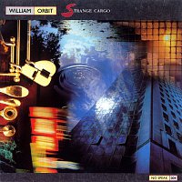 William Orbit – Strange Cargo