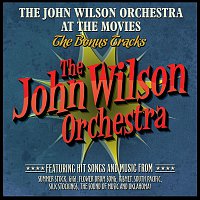The John Wilson Orchestra – The John Wilson Orchestra at the Movies - The Bonus Tracks