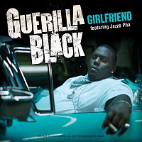 Guerilla Black, Jazze Pha – Girlfriend