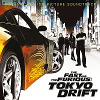 Přední strana obalu CD The Fast And The Furious: Tokyo Drift [Original Motion Picture Soundtrack]