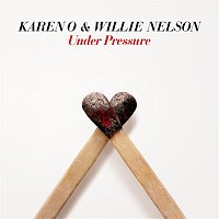 Karen O & Willie Nelson – Under Pressure