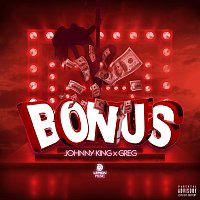 Johnny King, Greg – BONUS