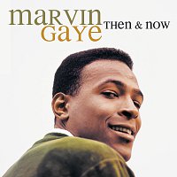 Marvin Gaye – Then & Now