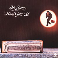 Little Sonny – Hard Goin' Up