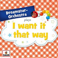 Dreamstar Orchestra – I Want It That Way