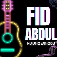 Fid Abdul – Hujung Minggu