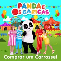 Panda e Os Caricas – Comprar Um Carrossel