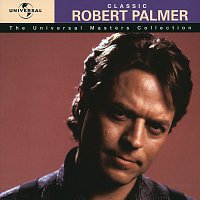 Robert Palmer – The Universal Masters Collection [Digitally Remastered]