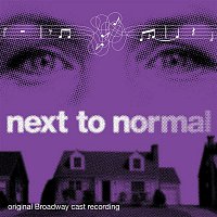 Tom Kitt & Brian Yorkey – Next To Normal (Original Broadway Cast Recording)