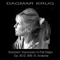 Dagmar Krug – Schubert: Impromptu G-Flat Major, Op. 90 D. 899: III. Andante