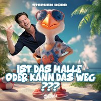 Stephen Durr – Ist das Malle oder kann das weg