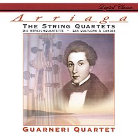 Guarneri Quartet – Arriaga: The String Quartets