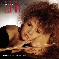 Lena Philipsson – Talking In Your Sleep