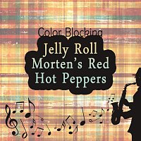Jelly Roll Morton's Red Hot Peppers – Color Blocking