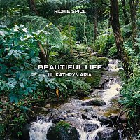 Richie Spice – Beautiful Life (feat. Kathryn Aria)