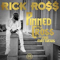 Rick Ross, Finn Matthews – Pinned to the Cross