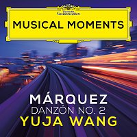 Yuja Wang – Márquez: Danzón No. 2 (Transcr. Gómez-Tagle for Piano) [Musical Moments]