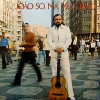 Joao So – Joao Só, Na Multidao