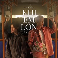 Orange, Hoang D?ng – Khi Em L?n