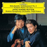 Anne-Sophie Mutter, Boston Symphony Orchestra, Seiji Ozawa – Bartók: Violin Concerto No.2, Sz 112 / Moret: En reve