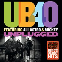 UB40 featuring Ali, Astro & Mickey – Unplugged