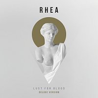 Rhea – Lust For Blood [Deluxe Version]