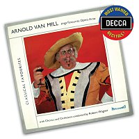 Arnold van Mill, Unknown Orchestra, Robert Wagner – Favourite Opera Arias
