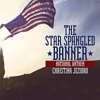 Christina Jezioro, Jack Jezzro, Rob Ickes, Stuart Duncan – The Star-Spangled Banner (National Anthem)
