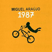 Miguel Araújo – 1987