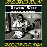 Howlin' Wolf – Moanin' in the Moonlight (HD Remastered)
