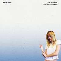 Phantoms, Skylar Astin – Call My Name [Dillon Francis Remix]