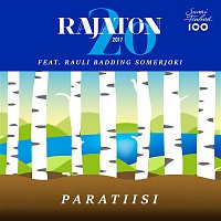 Rajaton, Rauli Badding Somerjoki – Paratiisi