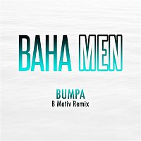 Baha Men – Bumpa (B Motiv Remix)