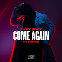 Swizz Beatz, Giggs – Come Again