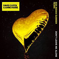 David Guetta – Don't Leave Me Alone (feat. Anne-Marie) [EDX's Indian Summer Remix]
