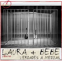 Laura Pausini & Bebe – Verdades a medias