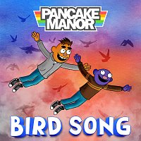 Pancake Manor – Bird Song