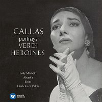 Přední strana obalu CD Callas portrays Verdi Heroines - Callas Remastered