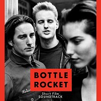 Různí interpreti – Bottle Rocket Short Film Soundtrack