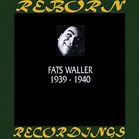 Fats Waller – 1939-1940 (HD Remastered)