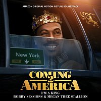 Bobby Sessions, Megan Thee Stallion – I'm A King [From The Amazon Original Motion Picture Soundtrack Coming 2 America]