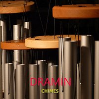 DRAMIN – Chimes