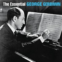 George Gershwin – The Essential George Gershwin