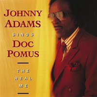 Johnny Adams – Johnny Adams Sings Doc Pomus: The Real Me